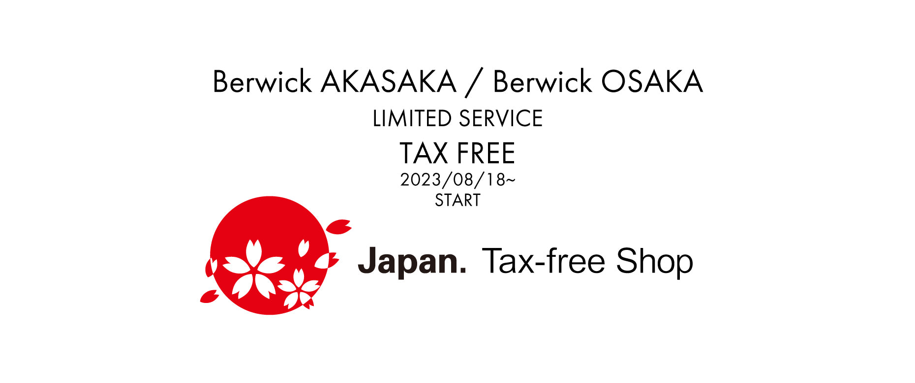Berwick AKASAKA / Berwick OSAKA〉免税サービス開始のお知らせ