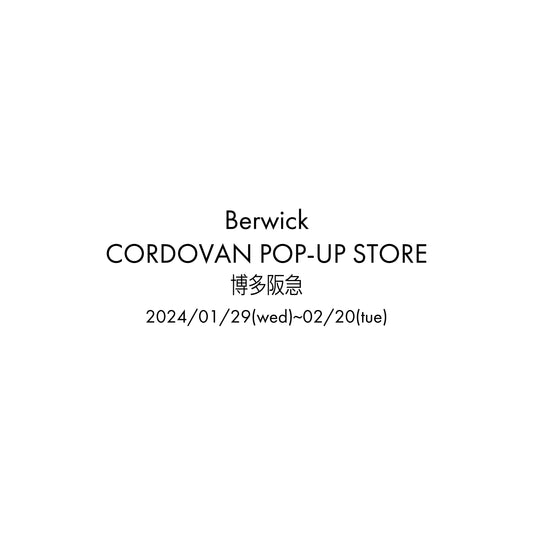 〈Berwick POP-UP STORE〉「博多阪急」にてコードバン・ポップアップストア開催のお知らせ